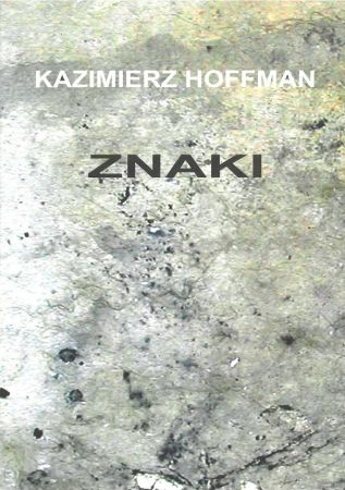 „ZNAKI” Kazimierz Hoffman