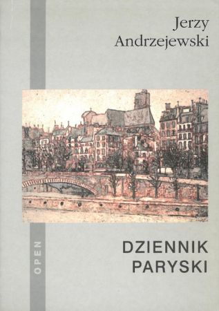 „DZIENNIK PARYSKI” Jerzy Andrzejewski