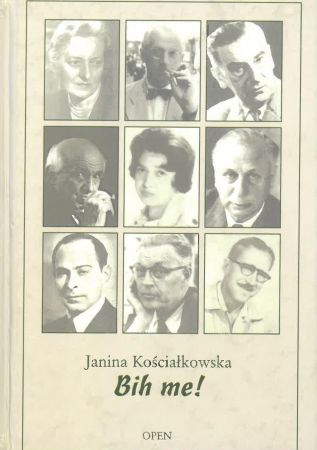 „BIH ME!” Janina Kościałkowska