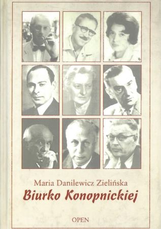 „BIURKO KONOPNICKIEJ” Maria Danilewicz Zielińska