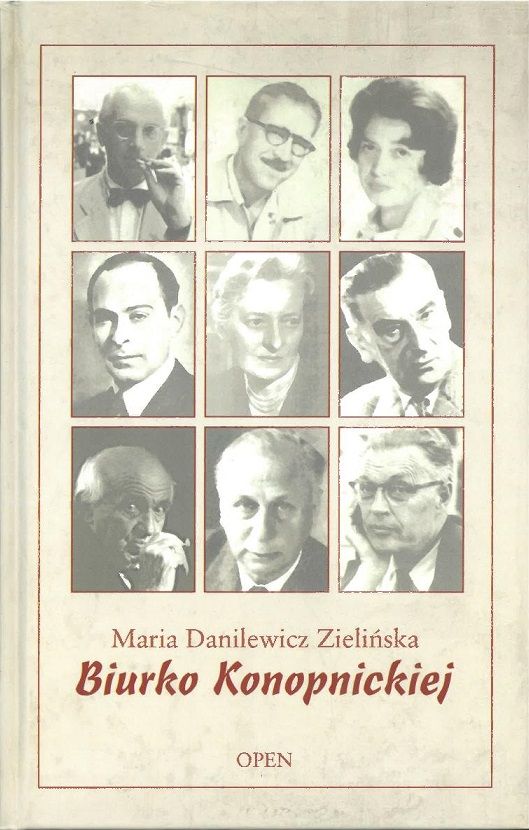 „BIURKO KONOPNICKIEJ” Maria Danilewicz Zielińska